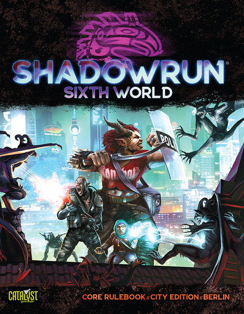 Shadowrun - RPG 6th Edition - Sixth World Core Rulebook: City Edition - Berlin