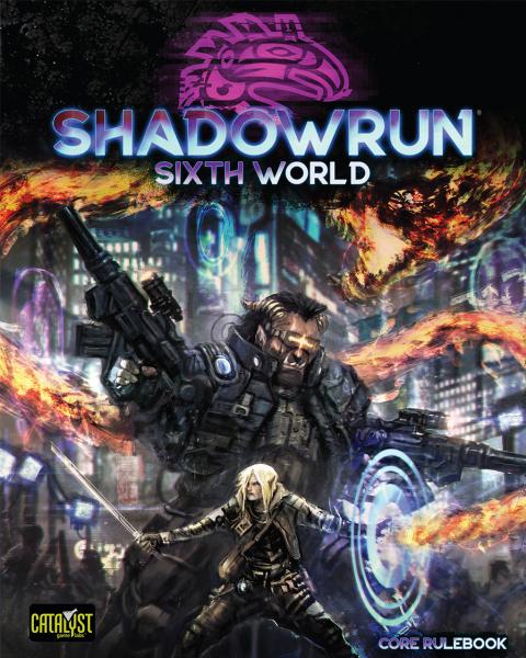 Shadowrun RPG 6th Edition: Core Rulebook