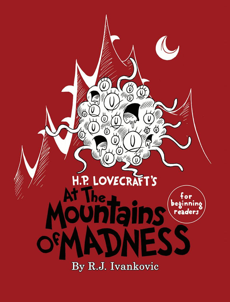 H.P. Lovecraft’s At the Mountains of Madness For Beginning Readers