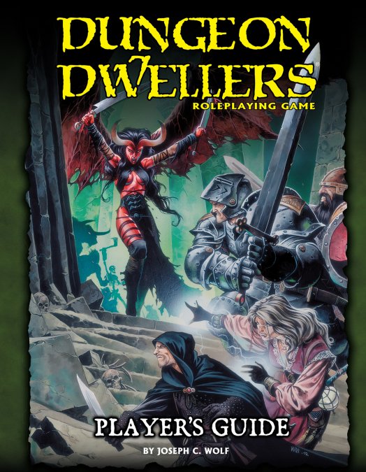 Reaper: Dungeon Dwellers: Dungeon Dwellers Roleplaying Game: Player's Guide