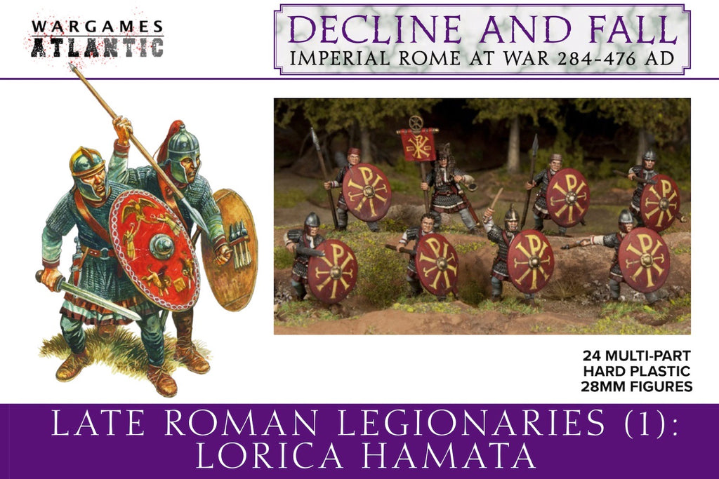 Wargames Atlantic - Decline And Fall: Late Roman Legionaries