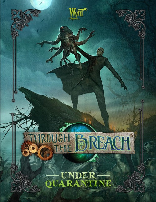 Through the Breach: Under Quarantine