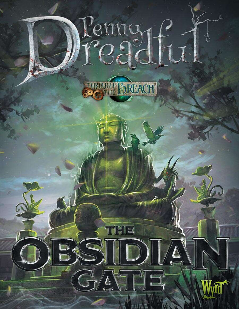 Through the Breach: Penny Dreadful:Obsidian Gate