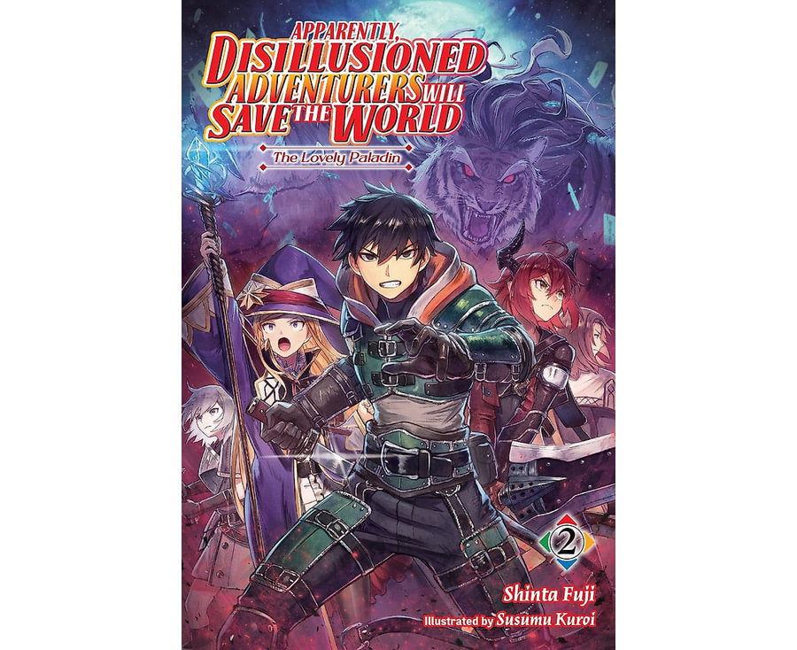 Apparently, Disillusioned Adventurers Will Save the World, Vol. 2 (manga)