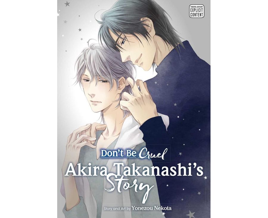 Don't Be Cruel Akira Takanashi's Story : Book 3
