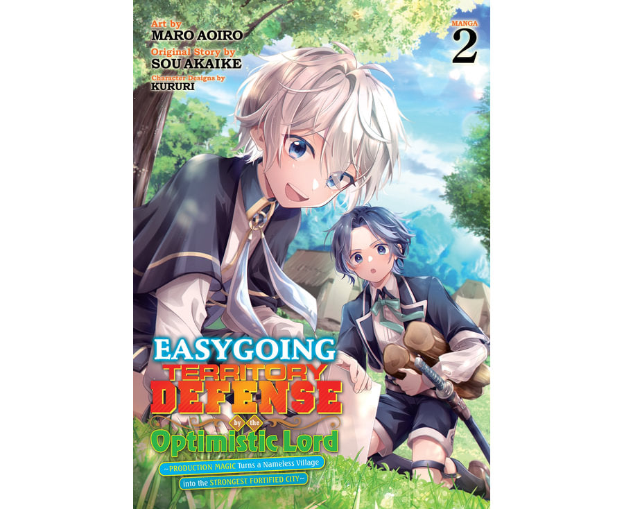 Easygoing Territory Defense by the Optimistic Lord Production Magic Turns a Nameless Village into the Strongest Fortified City (Manga) Vol. 2