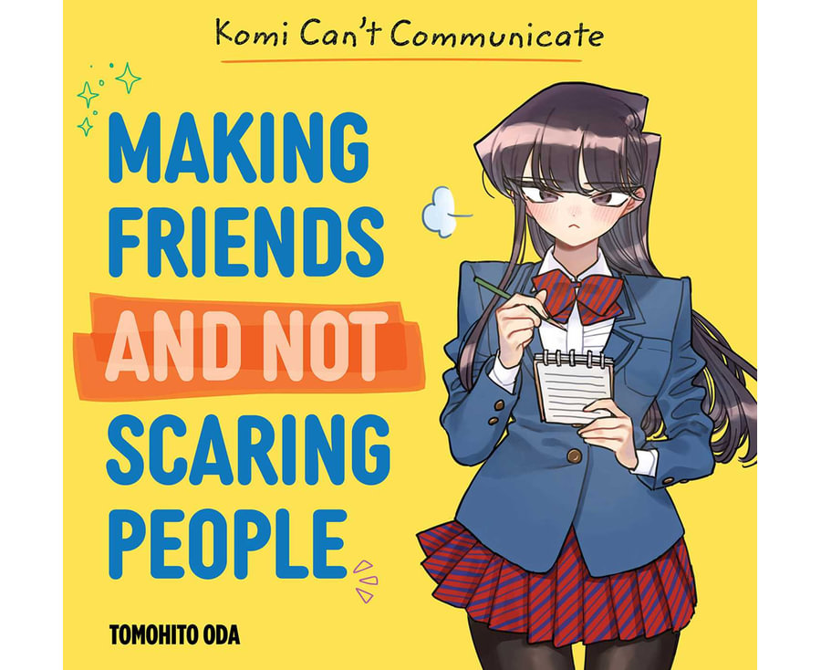 Komi Can't Communicate Making Friends and Not Scaring People