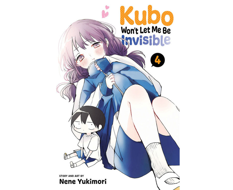 Kubo Won't Let Me Be Invisible: Volume 4