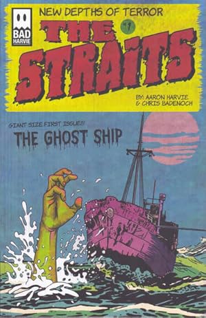The Straits: Giant Size First Issue: The Ghost Ship