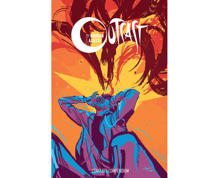 Outcast by Kirkman & Azaceta Compendium