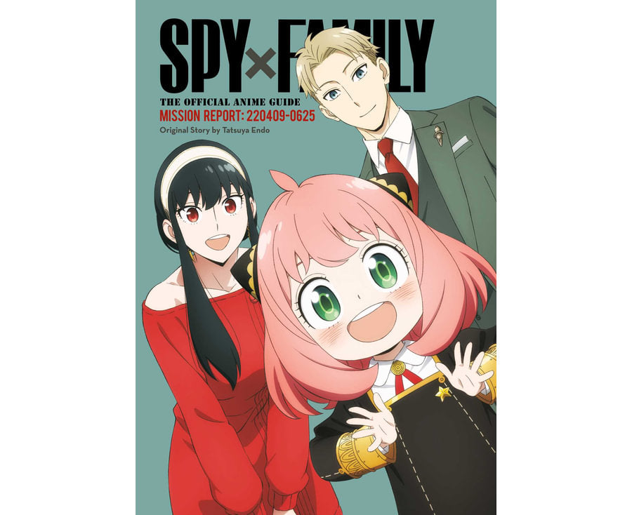 Spy x Family : The Official Anime Guide Mission Report: 220409-0625