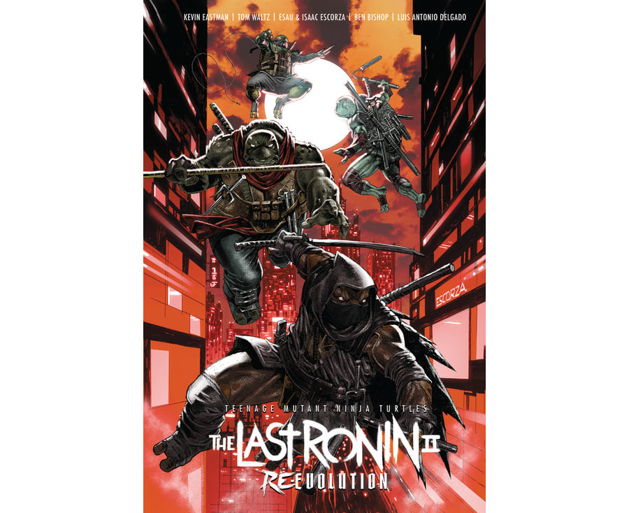 Teenage Mutant Ninja Turtles The Last Ronin II--Re-Evolution