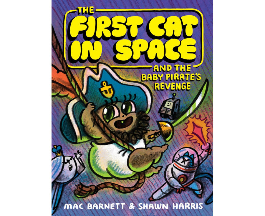 The First Cat in Space and the Baby Pirate's Revenge