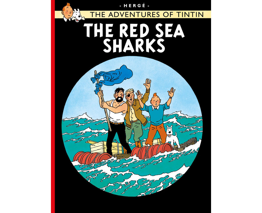 The Adventures of Tintin Series : The Red Sea Sharks - Book 19