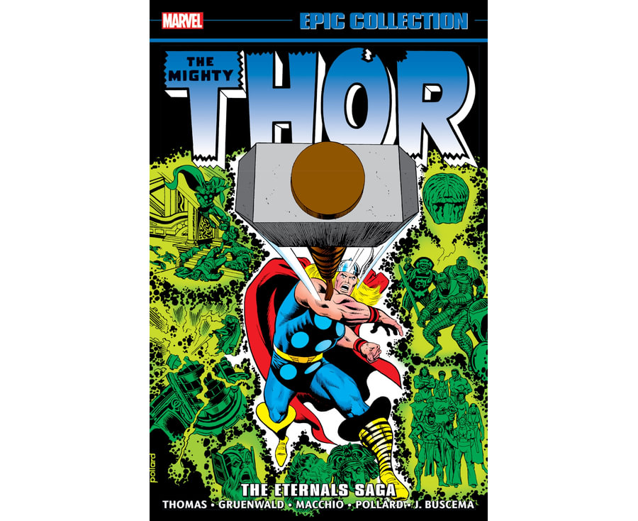 Thor Epic Collection The Eternals Saga