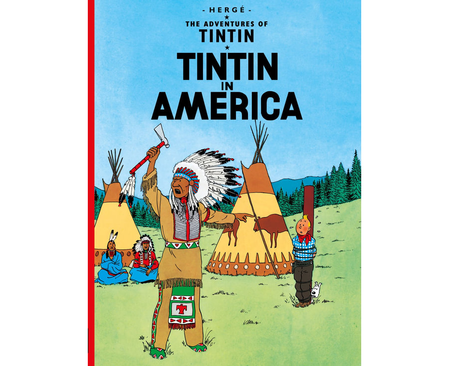 The Adventures of Tintin Series : Tintin in America - Book 3