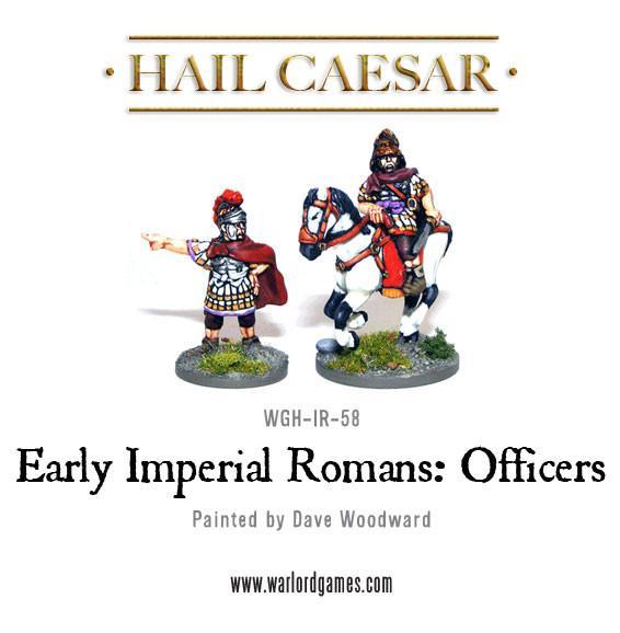 Hail Caesar - Early Imperial Romans: Officers