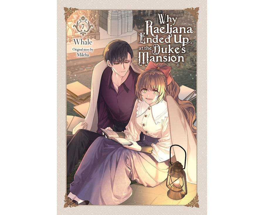 Why Raeliana Ended Up at the Duke's Mansion, Vol. 7