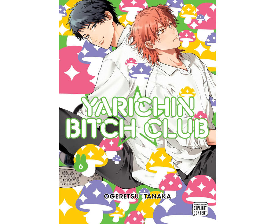 Yarichin Bitch Club, Vol. 6