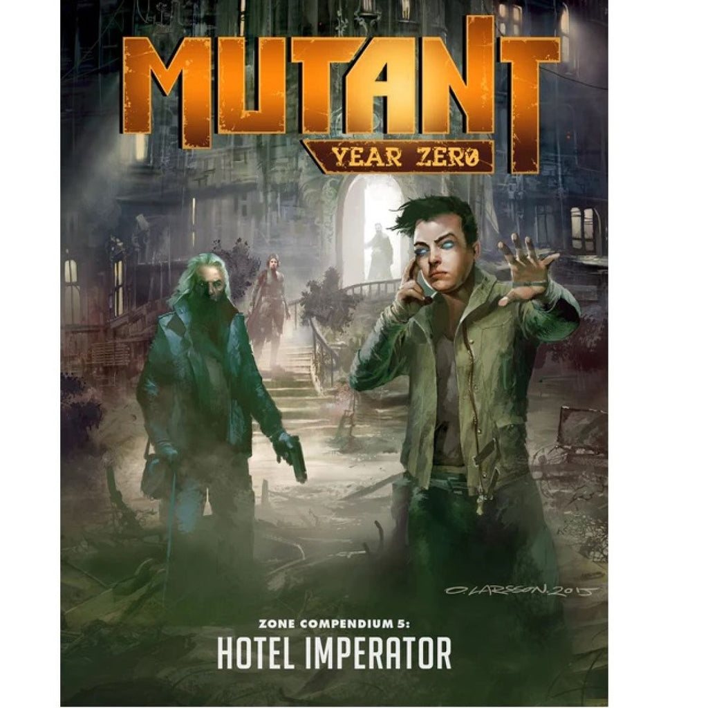 Mutant Year Zero RPG - Zone Compendium 5 - Hotel Imperator