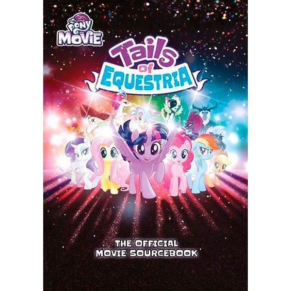 My Little Pony RPG Tails of Equestria The Official Movie Sourcebook