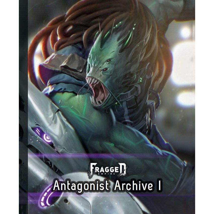 Fragged Antagonist Archive 1