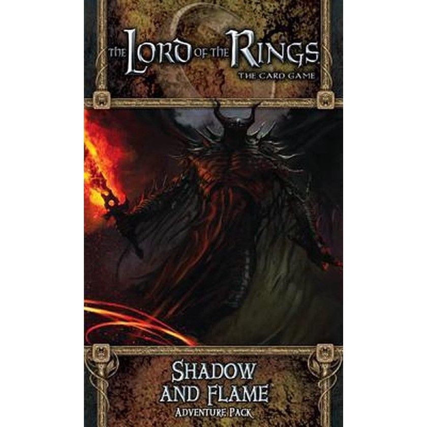 Lord of the Rings LCG - Shadow and Flame