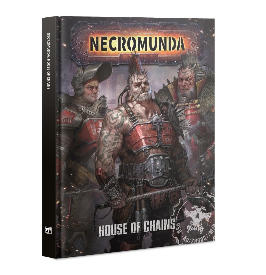 Necromunda: House of Chains (HC)