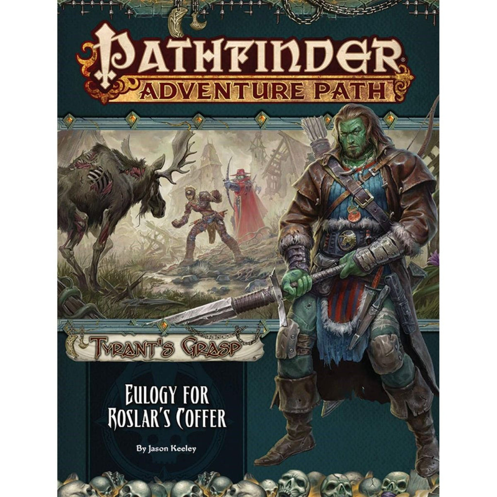 Pathfinder Adventure Path The Tyrant’s Grasp #2 - Eulogy for Roslars Coffer