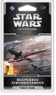 Star Wars LCG Desperate Circumstances