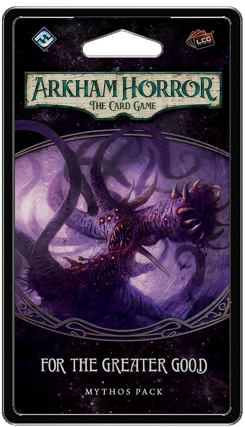 Arkham Horror LCG - For The Greater Good Mythos Pack