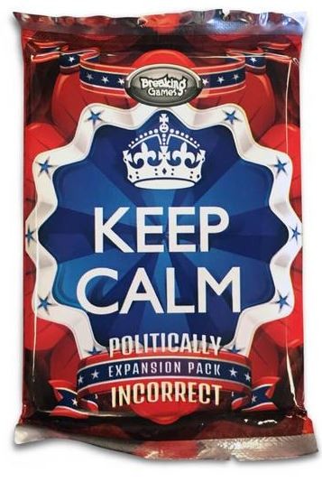 Keep Calm! Politically Incorrect Foil Pack