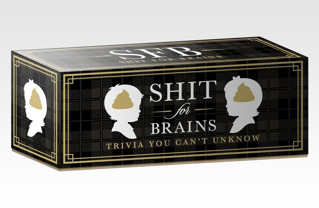Shit for Brains