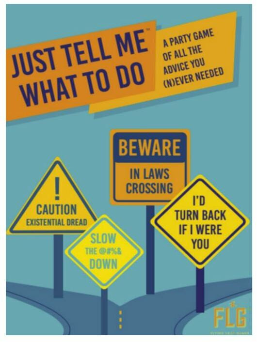 Just Tell Me What To Do