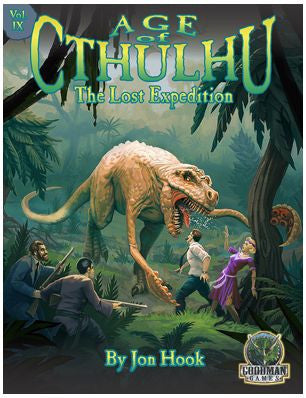 Age of Cthulhu RPG #9 - The Lost Expedition Adventure (Hardback)