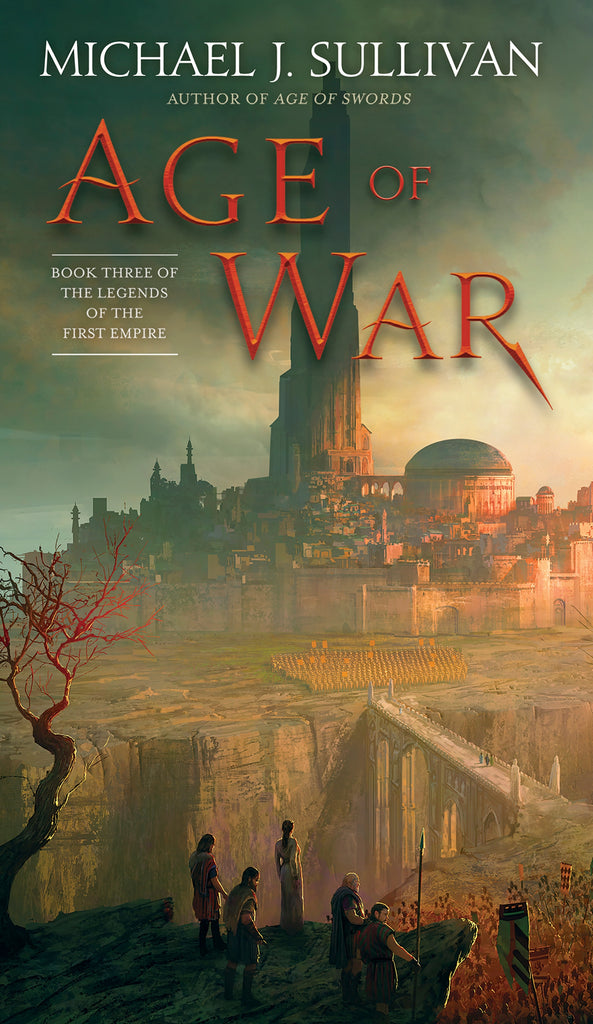 Age of War:Book Three of The Legends of the First Empire
