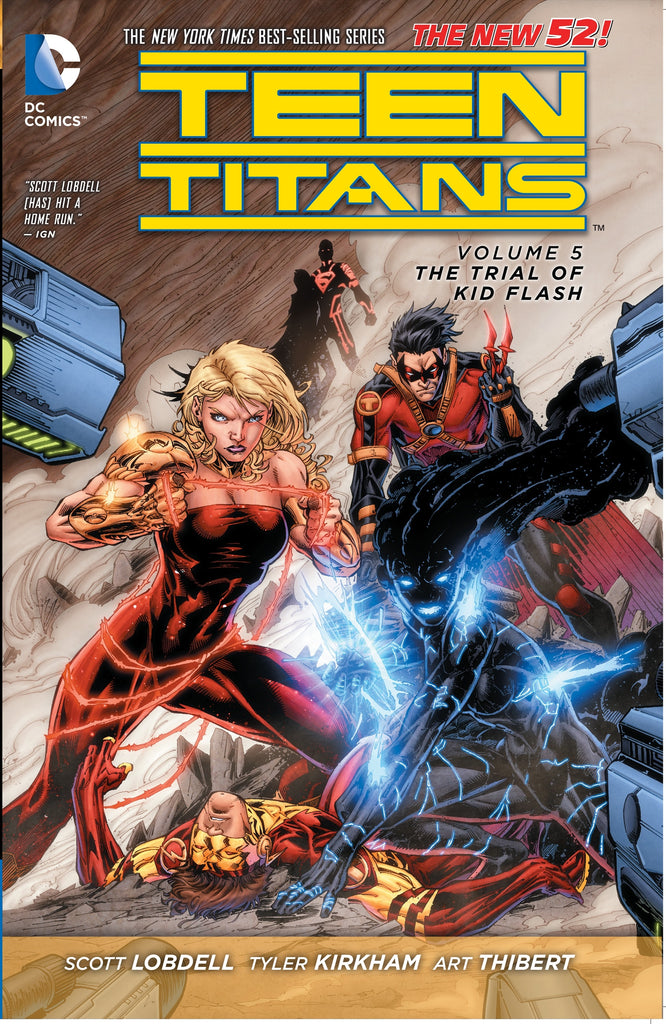 Teen Titans Vol. 5 The Trial Of Kid Flash (The New 52)