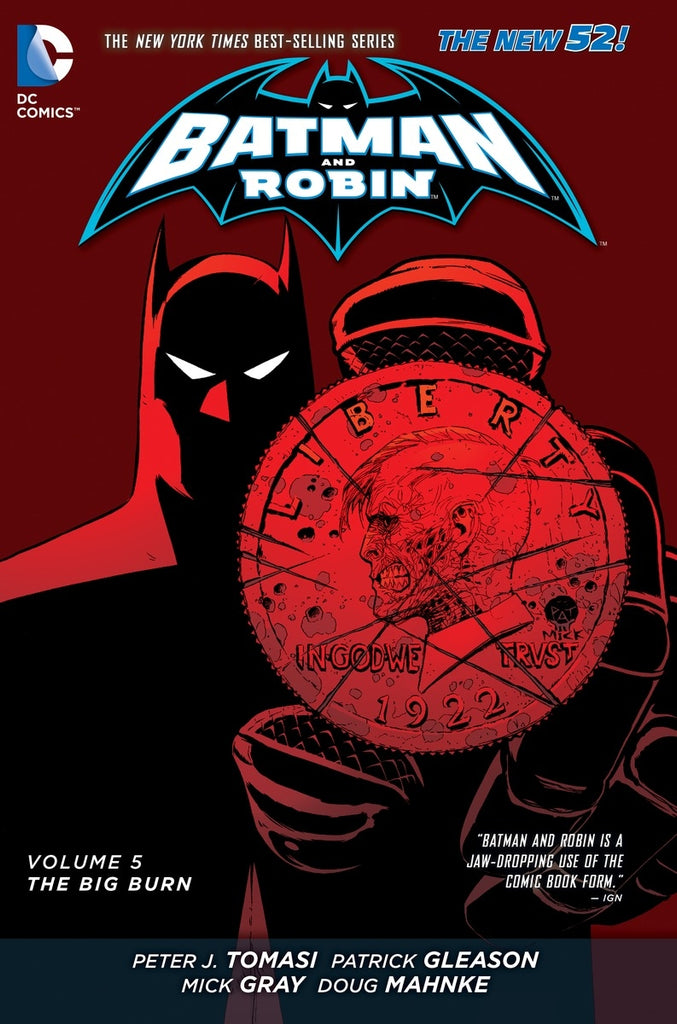 Batman And Robin Vol. 5:The Big Burn (The New 52)