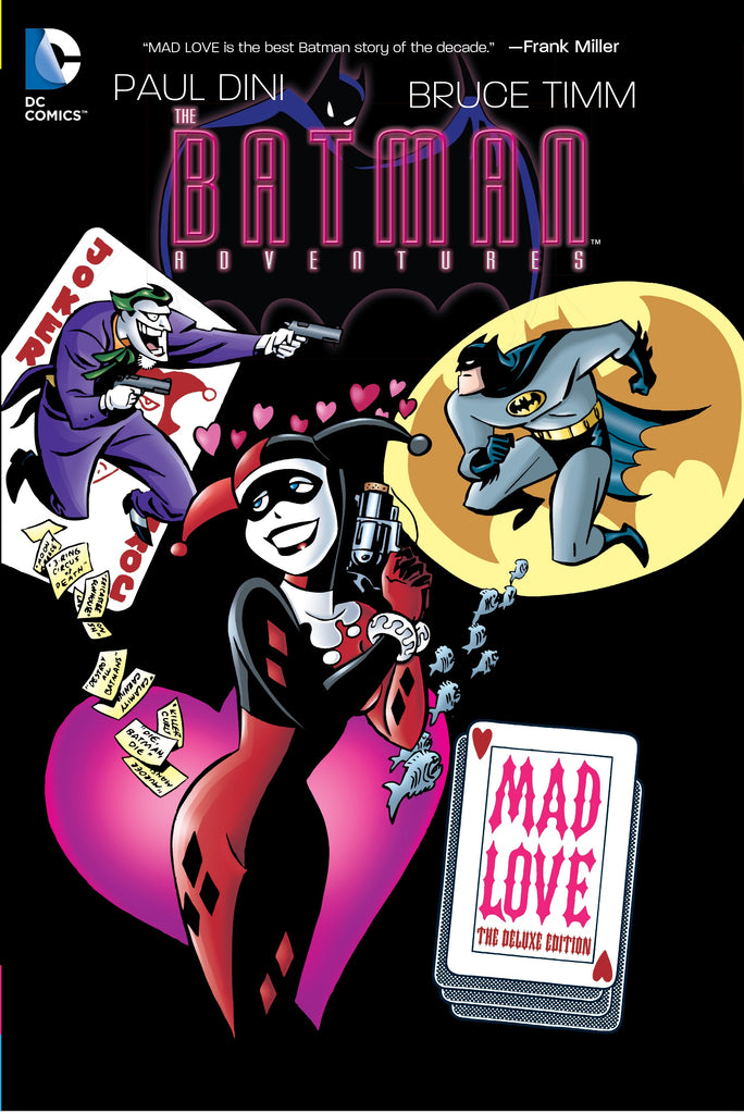 Batman Adventures:Mad Love Deluxe Edition