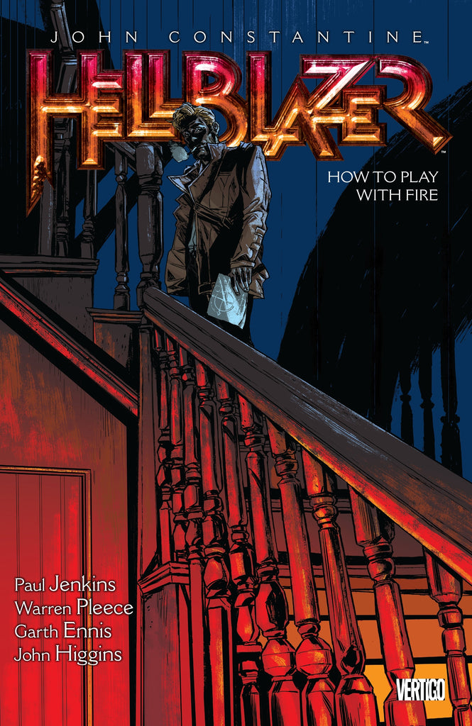 John Constantine, Hellblazer Vol. 12 How To Play With Fire