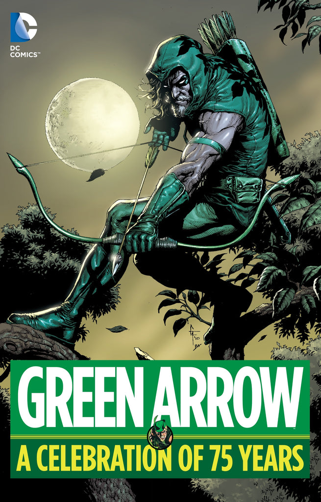 Green Arrow A Celebration Of 75 Years