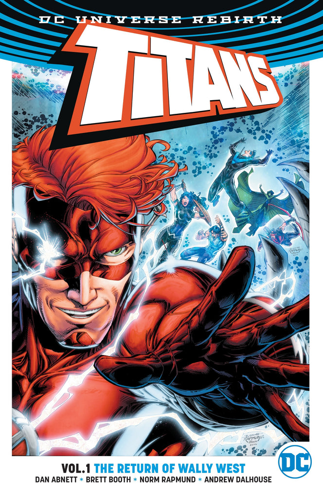 Titans Vol. 1 The Return Of Wally West (Rebirth)