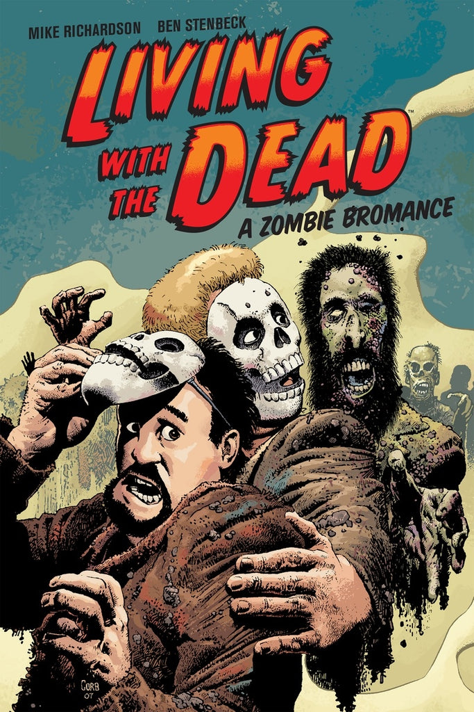 Living With The Dead A Zombie Bromance  (Second Edition)