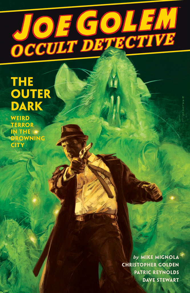 Joe Golem Occult Detective Volume 2--The Outer Dark