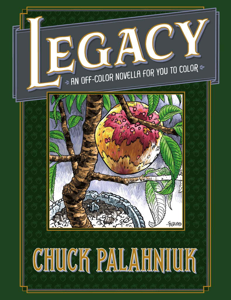 Legacy: An Off-Color Novella For You To Color