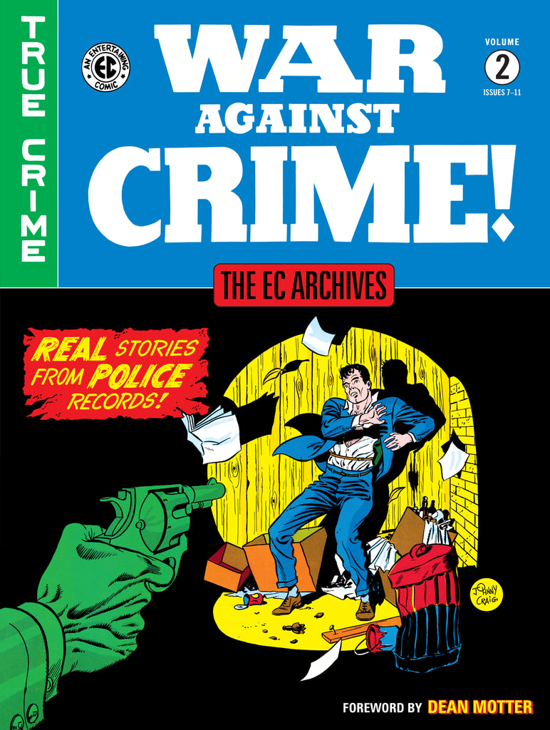 The EC Archives:War Against Crime Volume 2