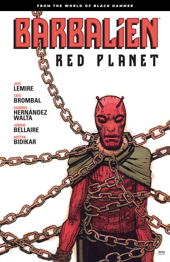 Barbalien Red Planet--From the World of Black Hammer