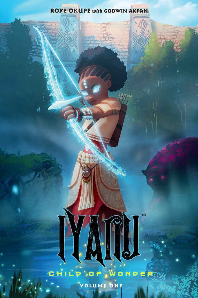 Iyanu Child of Wonder Volume 1