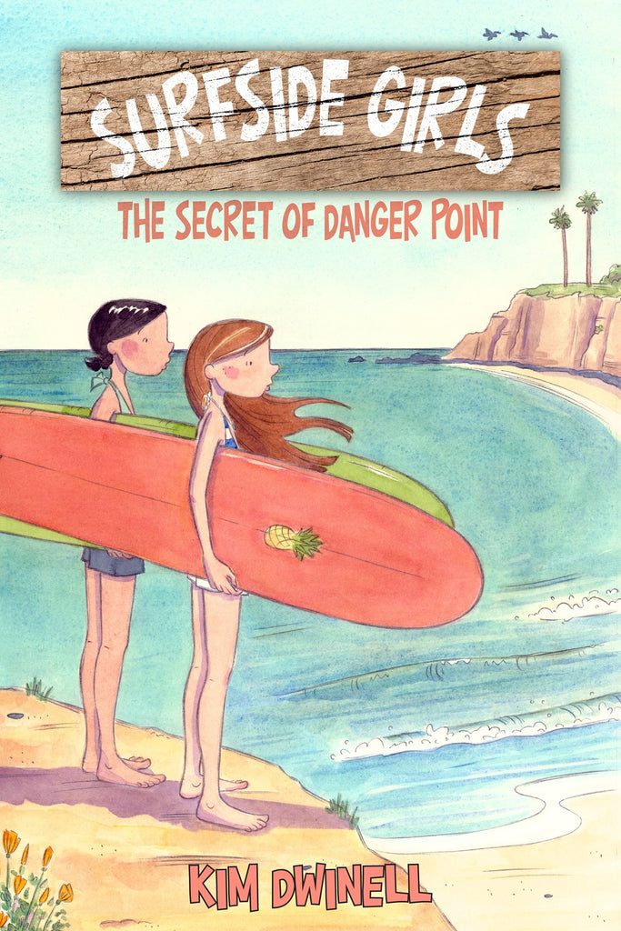 Surfside Girls, Book One:The Secret Of Danger Point