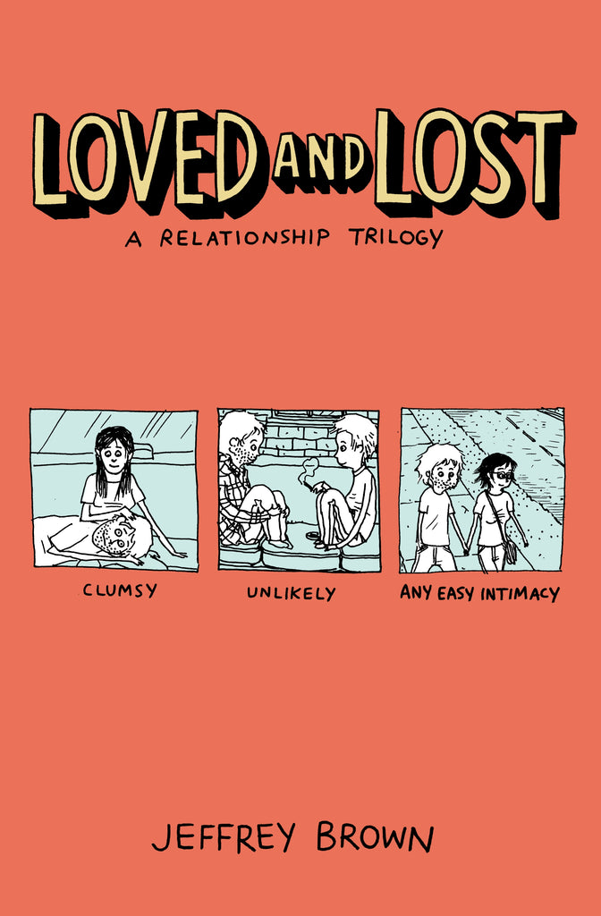 Loved and Lost:A Relationship Trilogy